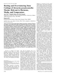 HORTSCIENCE 43(7):2124–[removed]Rooting and Overwintering Stem Cuttings of Stewartia pseudocamellia Maxim. Relevant to Hormone, Media, and Temperature