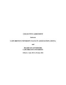 COLLECTIVE AGREEMENT between CAPE BRETON UNIVERSITY FACULTY ASSOCIATION (CBUFA) and BOARD OF GOVERNORS CAPE BRETON UNIVERSITY