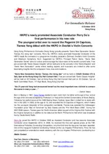For Immediate Release 6 October 2010 Hong Kong HKPO’s newly promoted Associate Conductor Perry So’s first performance in his new role