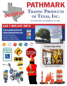 PathMark Traffic Products of Texas, Inc. P.O. BOX 1066, SAN MARCOS, TXCall