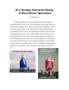W-L Courses, Downwind Racing, & Maxi-Runner Spinnakers By Gordon Brown