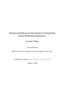 Numerical Methods for the Solution of Hyperbolic Partial Differential Equations Lecture Notes Luciano Rezzolla SISSA, International School for Advanced Studies, Trieste, Italy