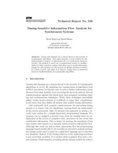 Technical Report No. 526 Timing-Sensitive Information Flow Analysis for Synchronous Systems Boris K¨opf and David Basin Information Security ETH Zurich, Switzerland