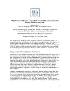 APPLICATION OF QUOTAS IN EUROPE:  LEGAL REFORMS AND THEIR IMPLEMENTATION IN BOSNIA AND HERZEGOVINA