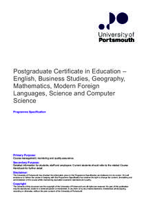 Postgraduate Certificate in Education – English, Business Studies, Geography, Mathematics, Modern Foreign Languages, Science and Computer Science Programme Specification