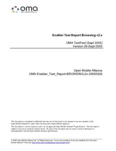 Enabler Test Report Browsing v2.x OMA TestFest (SeptVersion 26-Sept-2005 Open Mobile Alliance OMA-Enabler_Test_Report-BROWSING-2x
