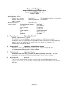 Minutes of the Meeting of the Arkansas Home Inspector Registration Board Attorney General Building, Little Rock October 5, 2016 Board Members present: Wayne Pace, Chairman