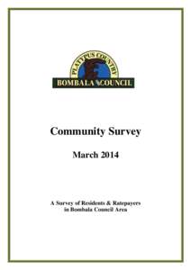 Community Survey March 2014 A Survey of Residents & Ratepayers in Bombala Council Area