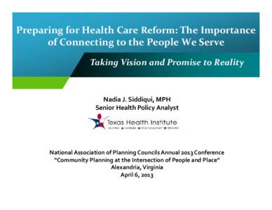 Microsoft PowerPoint, Nadia Siddiqui--Preparing for Health Care Reform.pptx