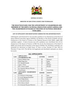 REPUBLIC OF KENYA  MINISTRY OF EDUCATION, SCIENCE AND TECHNOLOGY THE SELECTION PANEL FOR THE APPOINTMENT OF CHAIRPERSON AND MEMBERS OF THE KENYA NATIONAL INNOVATION AGENCY (KENIA) AND