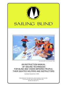 SAILING BLIND  New Zealand B2 crew at Fremantle 1994 AN INSTRUCTION MANUAL OF SAILING TECHNIQUES