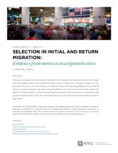 WOR KING PAPE R #2 3 / A P RILSELECTION IN INITIAL AND RETURN MIGRATION: Evidence from moves across Spanish cities + JORGE DE LA ROCA