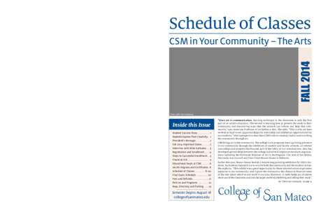 Schedule of Classes CSM in Your Community – The Arts FALL[removed]Thinking about changing careers?