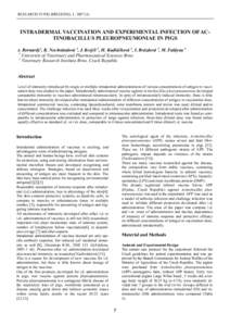 RESEARCH IN PIG BREEDING, 1, INTRADERMAL VACCINATION AND EXPERIMENTAL INFECTION OF ACTINOBACILLUS PLEUROPNEUMONIAE IN PIGS Bernardy1, K. Nechvátalová 2, J. Krejčí 2, H. Kudláčková 2, I. Brázdová 1, M. 