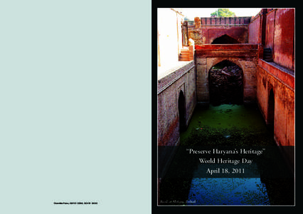 “Preserve Haryana’s Heritage” World Heritage Day April 18, 2011 Chandika Press, , 