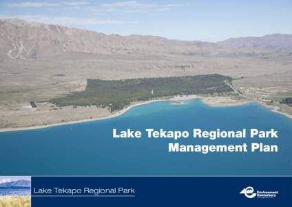 Lake Tekapo Regional Park Management Plan Lake Tekapo Regional Park Lake Tekapo Regional Park