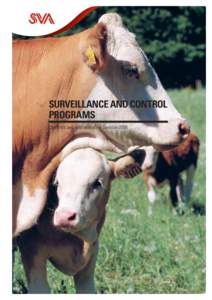 SURVEILLANCE AND CONTROL PROGRAMS Domestic and wild animals in Sweden
