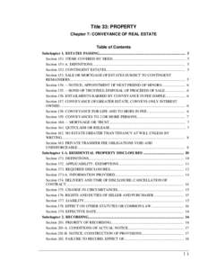 Title 33: PROPERTY Chapter 7: CONVEYANCE OF REAL ESTATE Table of Contents Subchapter 1. ESTATES PASSING.............................................................................................. 5 Section 151. ITEMS C