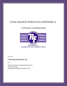 LONG-RANGE TDM PLAN-APPENDIX A OVERVIEW OF RIDEFINDERS prepared by  Cambridge Systematics, Inc.