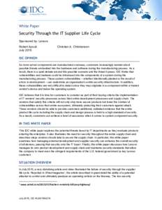 White Paper  Security Through the IT Supplier Life Cycle Sponsored by: Lenovo Robert Ayoub July 2016