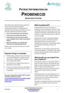 PATIENT INFORMATION ON  PROBENECID (Brand name: Pro-Cid)  This information sheet has been produced