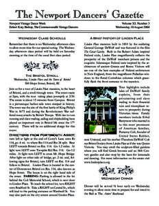 The Newport Dancers’ Gazette Newport Vintage Dance Week Editor: Katy Bishop, The Commonwealth Vintage Dancers Volume XI, Number 3 Wednesday, 18 August 2004