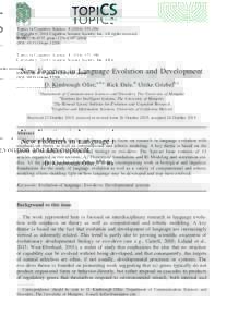 Topics in Cognitive Science–360 Copyright © 2016 Cognitive Science Society, Inc. All rights reserved. ISSN:printonline DOI: topsNew Frontiers in Language Evolution a