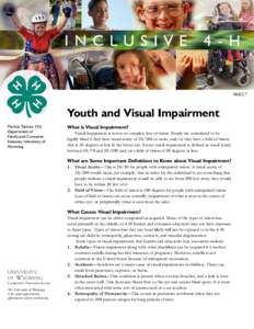 [removed]Youth and Visual Impairment Patricia Tatman, M.S. Department of Family and Consumer