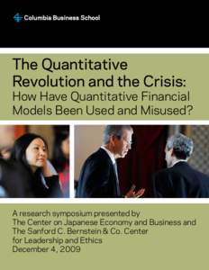 The Quantitative Revolution and the Crisis: How Have Quantitative Financial Models Been Used and Misused?