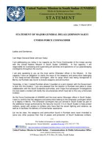 United Nations Mission in South Sudan (UNMISS) Media & Spokesperson Unit Communications & Public Information Office STATEMENT Juba, 11 March 2014