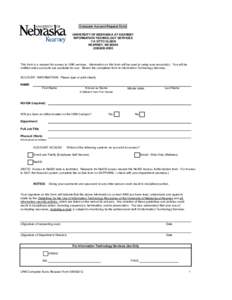 Computer Account Request Form  Reset UNIVERSITY OF NEBRASKA AT KEARNEY INFORMATION TECHNOLOGY SERVICES