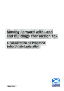 Moving Forward with Land and Buildings Transaction Tax: A Consultation on Proposed Subordinate Legislation