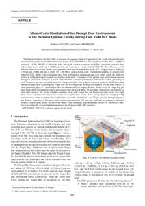 Progress in NUCLEAR SCIENCE and TECHNOLOGY, Vol. 2, ppARTICLE Monte Carlo Simulation of the Prompt Dose Environment in the National Ignition Facility during Low Yield D-T Shots