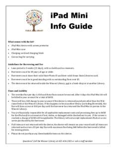 iPad Mini Info Guide What comes with the kit?   iPad Mini device with screen protector