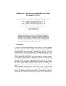 Collaborative information seeking with Ant Colony Ranking in real-time Tommaso Turchi1 , Alessio Malizia2 , Paola Castellucci3 , and Kai Olsen4 1  3