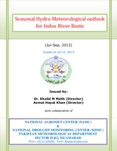 Seasonal Hydro Meteorological outlook for Indus River Basin (Jul-Sep, 2013) Issued on Jul 12, 2013