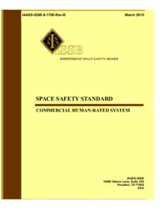 Manned spacecraft / Human-rating certification / Space Shuttle / Reusable launch system / Air safety / Space launch / Spaceflight / Space technology / Aerospace engineering