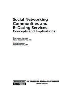 Social Networking Communities and E-Dating Services: Concepts and Implications Celia Romm-Livermore