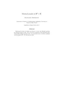 Minimal graphs in H2 × R Magdalena Rodriguez Laboratoire d’Analyse et Math´ematiques Appliqu´ees, University of Marne-la-Vall´ee, France 