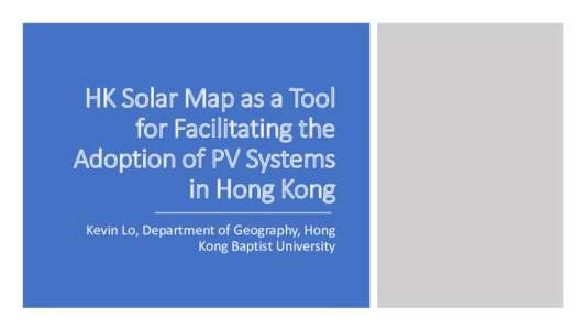 HK Solar Map as a Tool for Facilitating the Adoption of PV Systems in Hong Kong