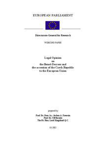 Anti-German sentiment / Anti-Hungarian sentiment / Beneš decrees / Deportation / German diaspora / Beneš / Treaties of the European Union / European Union / Supremacy / Europe / European Union law / Law