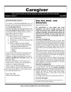 Caregiver THE NEWSLETTER OF DRAKE MEDOX COMMUNITY HEALTH WORKERS Volume 5, Issue 3 July 2008