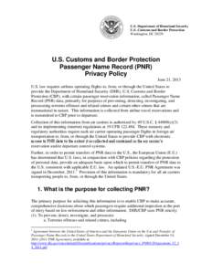 U.S. Department of Homeland Security U.S. Customs and Border Protection Washington, DC[removed]U.S. Customs and Border Protection Passenger Name Record (PNR)