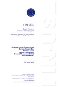 FIN-USE EXPERT FORUM OF FINANCIAL SERVICES USERS Providing expertise for policymakers