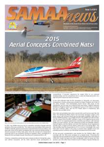 news  Issue 3 of 2015 Newsletter of the South African Model Aircraft Association Published electronically/digitally.