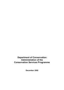 Department of Conservation: Administration of the Conservation Services Programme