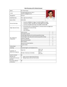 Brief bio-data of Sh. Nirmal Kumar Name Sh. Nirmal Kumar  e-mail