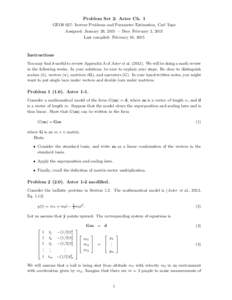 Problem Set 2: Aster Ch. 1 GEOS 627: Inverse Problems and Parameter Estimation, Carl Tape Assigned: January 26, 2015 — Due: February 2, 2015 Last compiled: February 16, 2015  Instructions