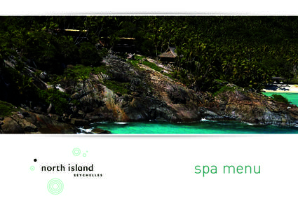 spa menu  north island spa menu  WELCOME TO THE NORTH ISLAND SPA