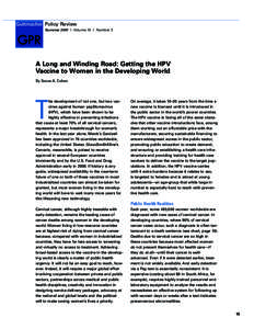 Guttmacher Policy Review Summer 2007 | Volume 10 | Number 3 GPR A Long and Winding Road: Getting the HPV Vaccine to Women in the Developing World